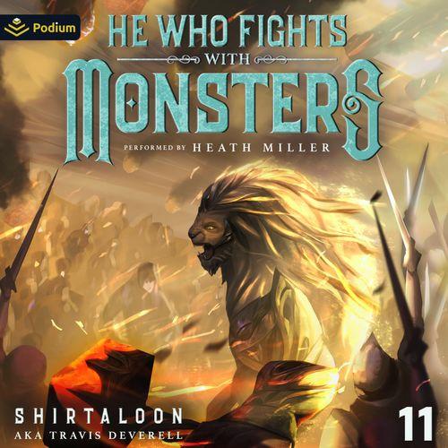 He Who Fights with Monsters 11: A LitRPG Adventure