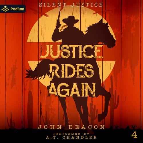 Justice Rides Again