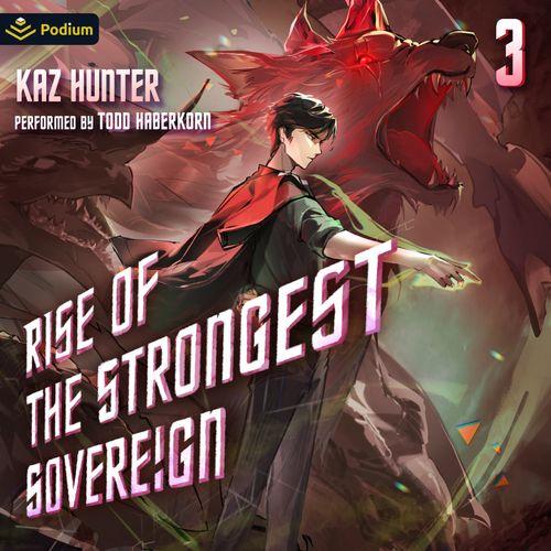 Rise of the Strongest Sovereign 3