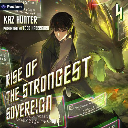 Rise of the Strongest Sovereign 4