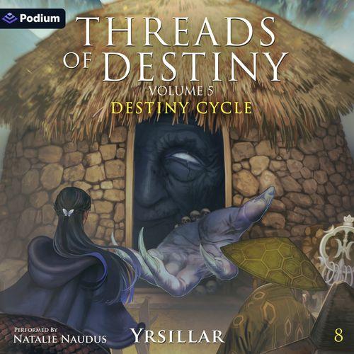 Threads of Destiny: Volume 5