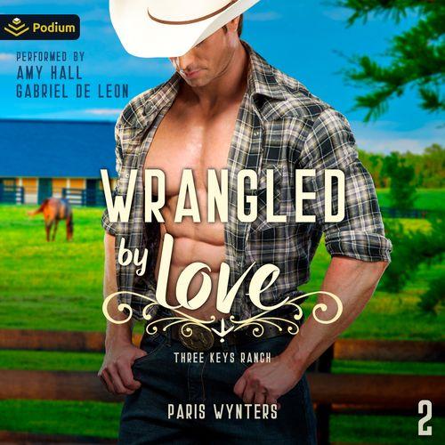 Wrangled by Love