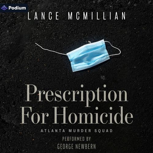 Prescription for Homicide