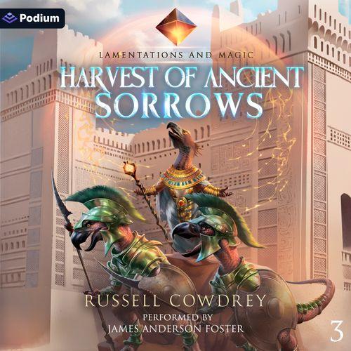 Harvest of Ancient Sorrows