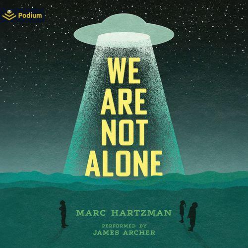 We Are Not Alone