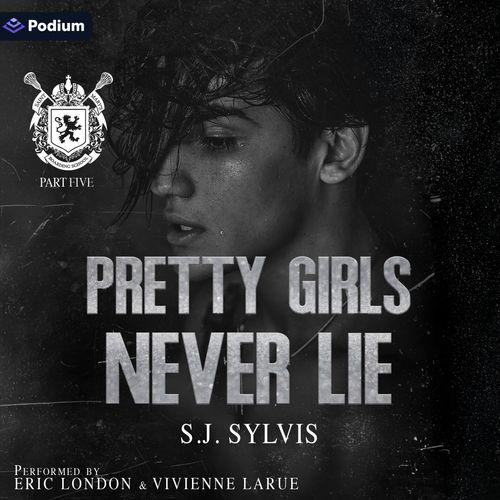 Pretty Girls Never Lie
