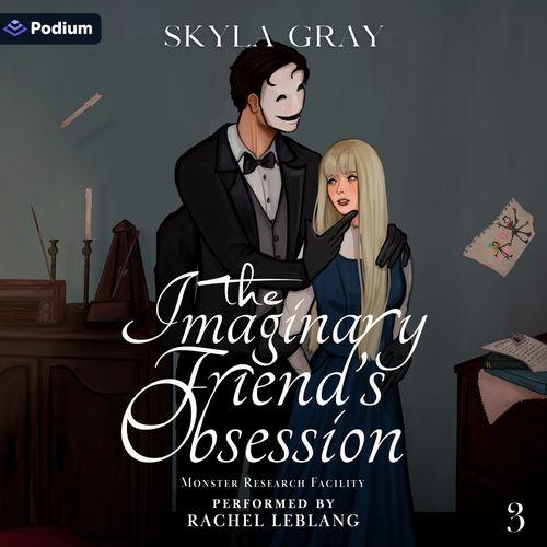 The Imaginary Friend's Obsession