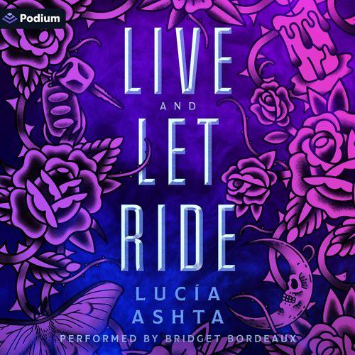 Live and Let Ride