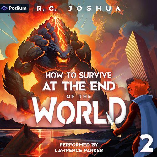 How to Survive at the End of the World 2