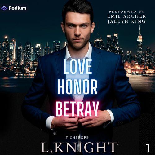 Love Honor Betray