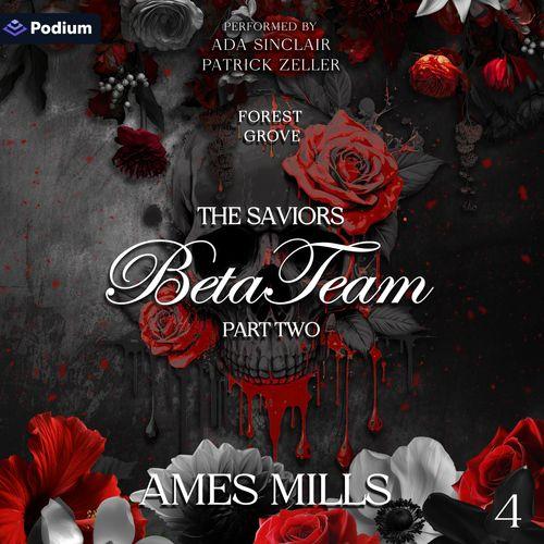 Beta Team: The Saviors, Part Two