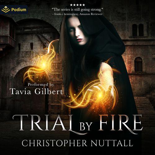 Trial By Fire