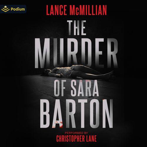 The Murder of Sara Barton