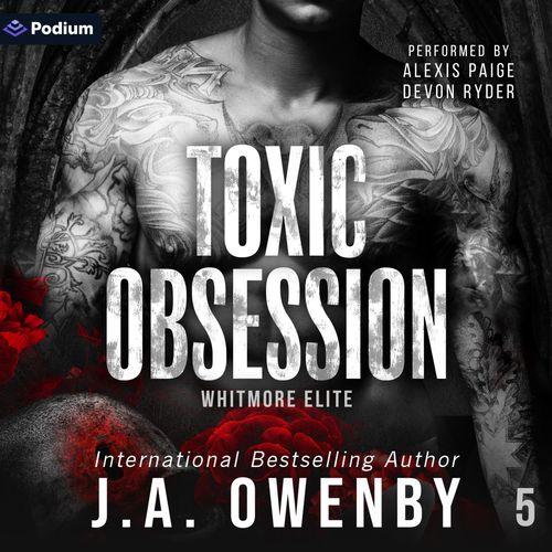 Toxic Obsession