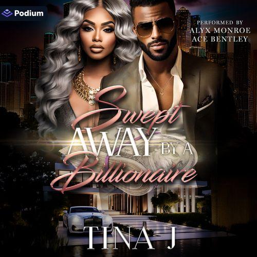 Swept Away by a Billionaire