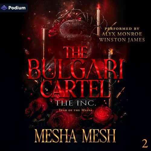 The Bulgari Cartel: The Inc