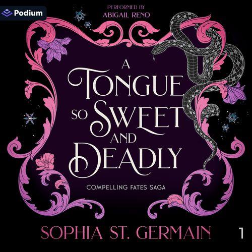 A Tongue So Sweet and Deadly