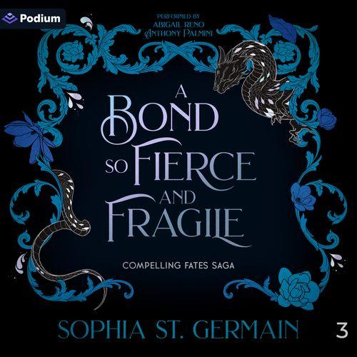 A Bond So Fierce and Fragile 