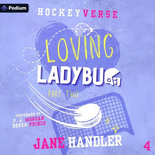 Loving Ladybug, Part Two