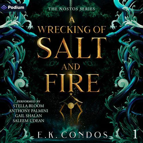 A Wrecking of Salt and Fire