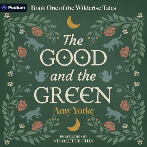 The Good and the Green