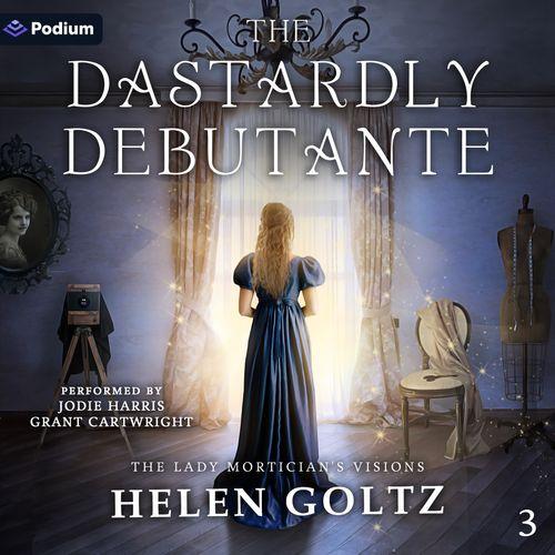 The Dastardly Debutante