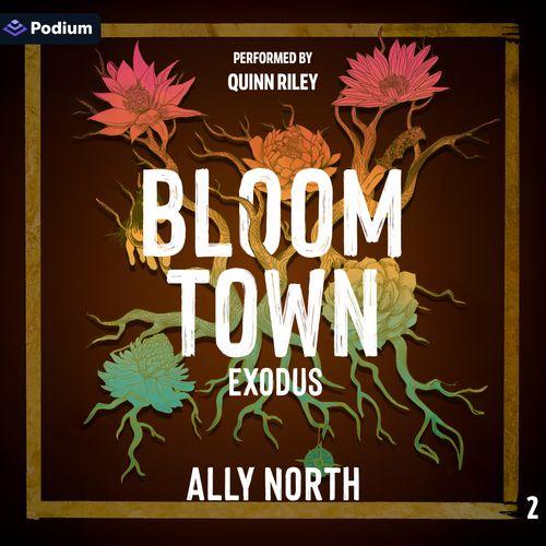 Bloom Town: Exodus