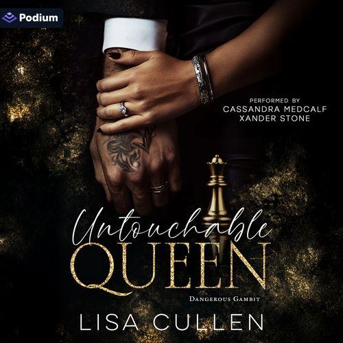 Untouchable Queen