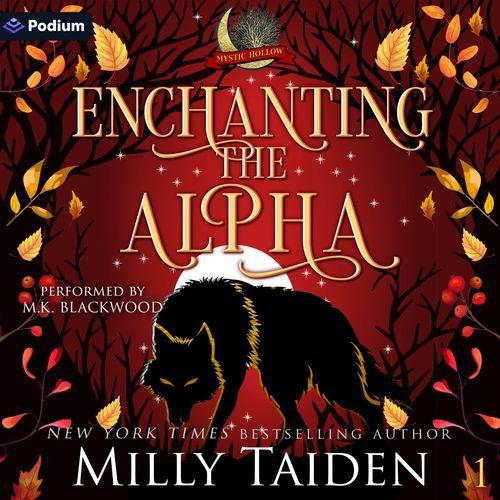 Enchanting the Alpha