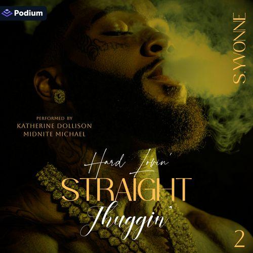 Hard Lovin' Straight Thuggin' 2