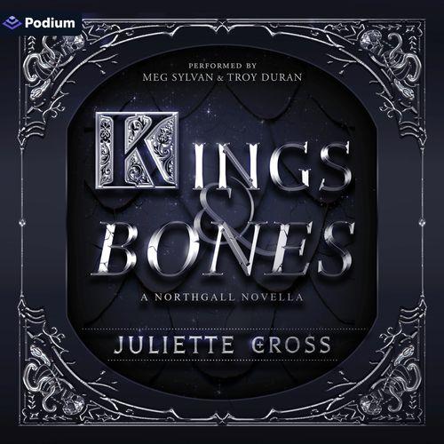 Kings and Bones