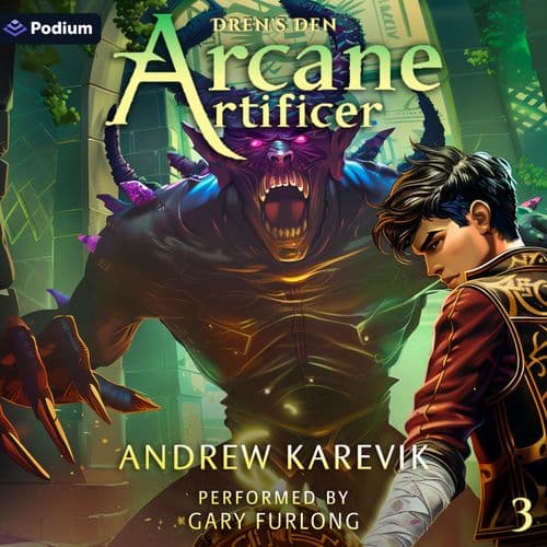 Andrew Karevik Arcane Artificer 3 (Dren's Den, Book 3)