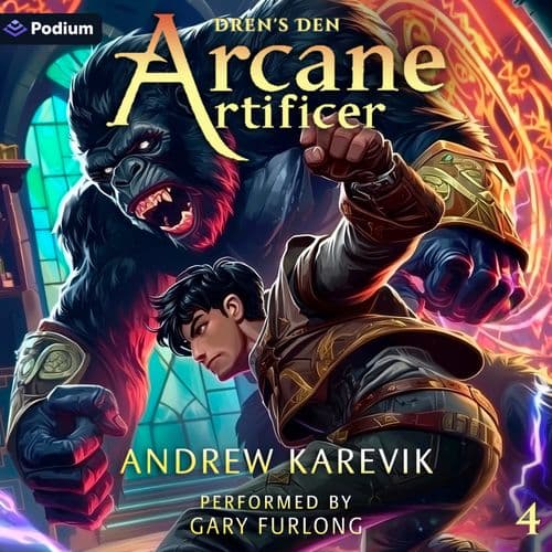 Andrew Karevik Arcane Artificer 4 (Dren's Den, Book 4)