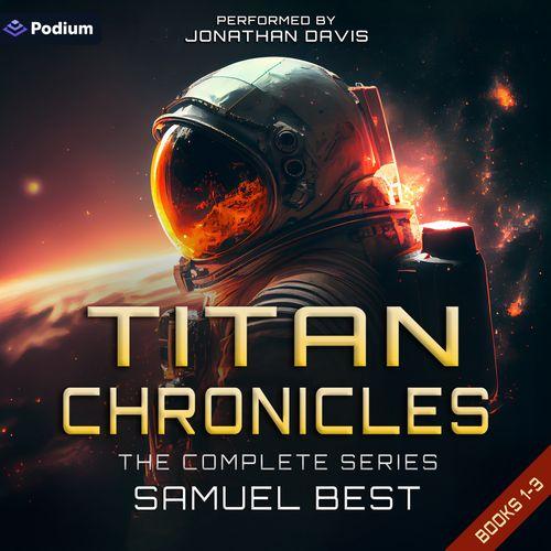 Titan Chronicles: The Complete Series
