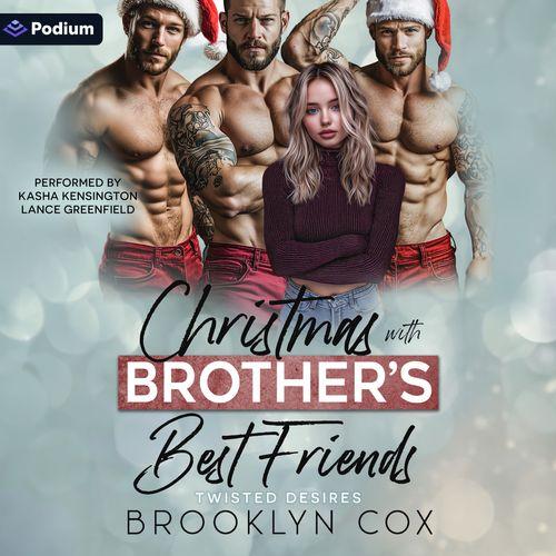 Christmas with Brother's Best Friends