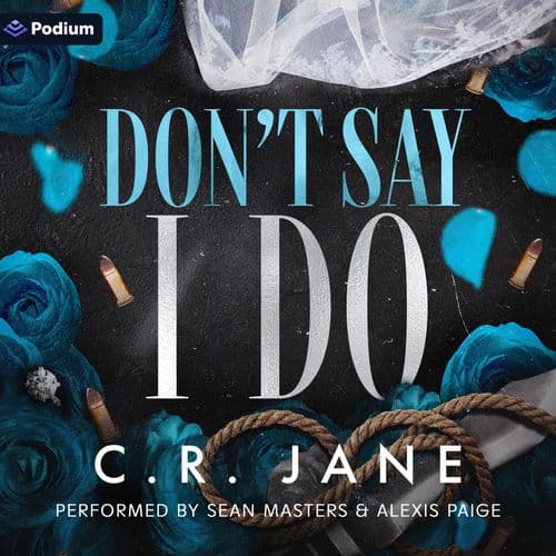 Don't Say I Do