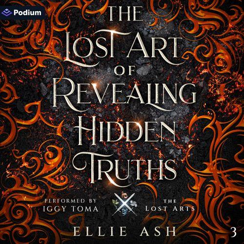 The Lost Art of Revealing Hidden Truths