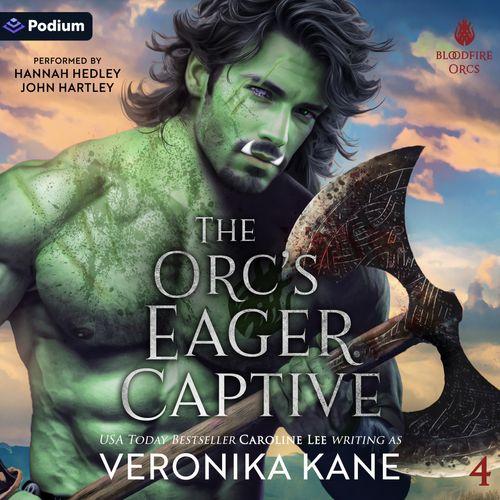 The Orc's Eager Captive