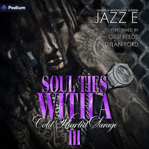 Soul Ties with a Cold Hearted Savage 3
