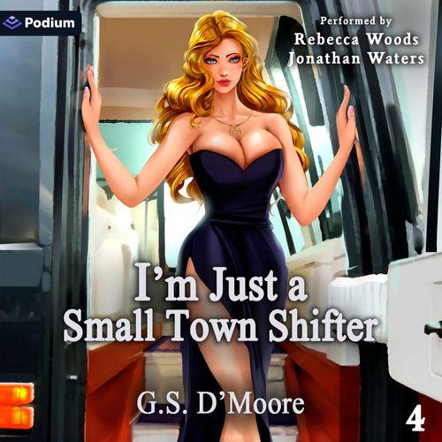 I'm Just a Small Town Shifter 4