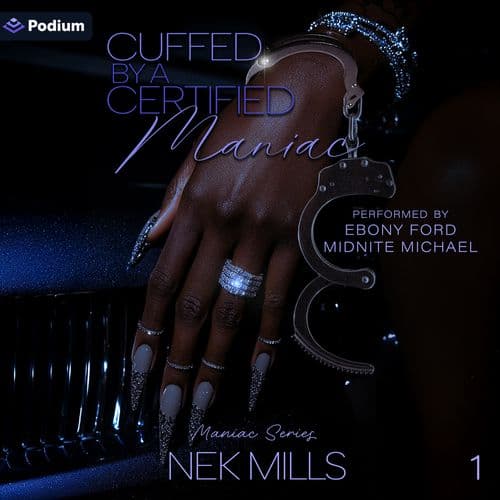 Cuffed by a Certified Maniac