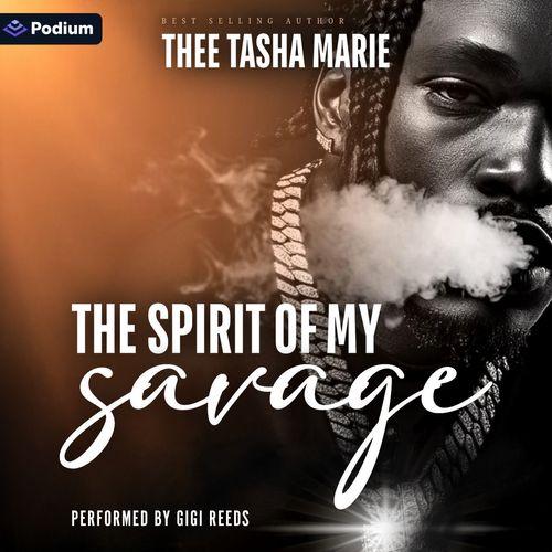 The Spirit of My Savage