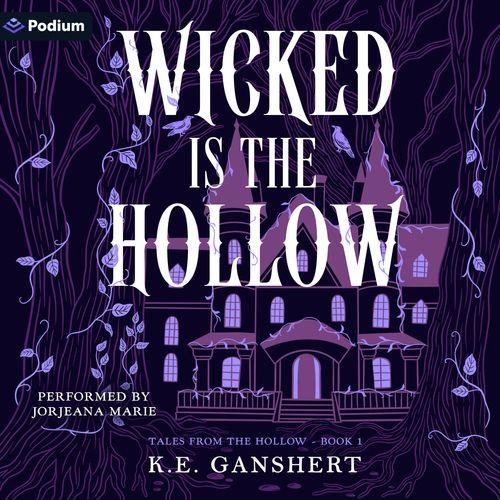 Wicked Is the Hollow