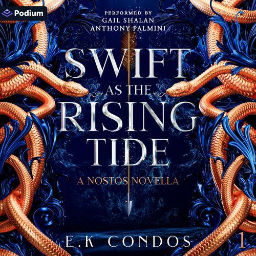 Swift as the Rising Tide