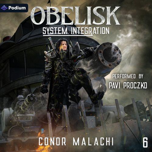 Obelisk: System Integration 6