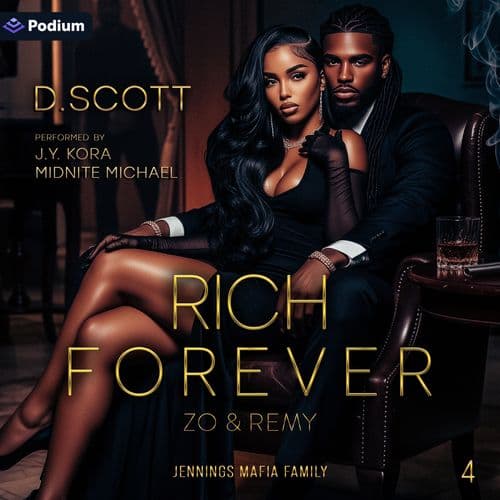 Rich Forever: Zo & Remy