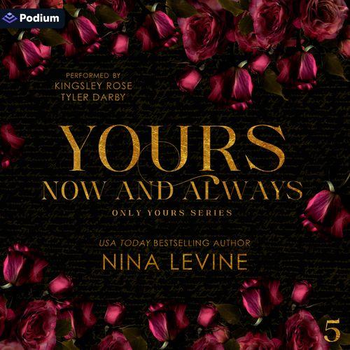 Yours, Now and Always
