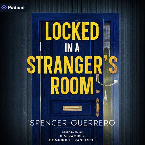 Locked in a Stranger's Room