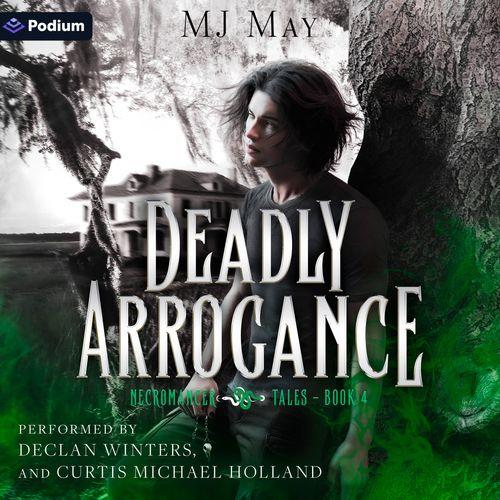 Deadly Arrogance