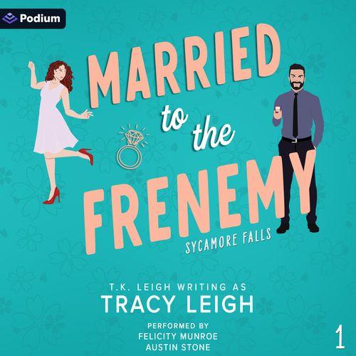 Married to the Frenemy